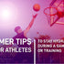 Sommertipps für Sportler, um während eines Spiels oder Trainings hydriert zu bleiben